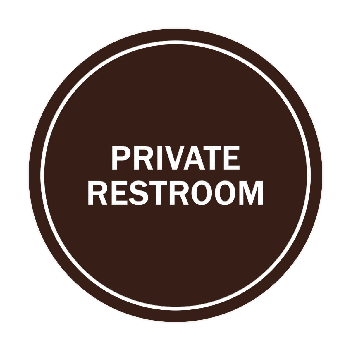 Signs ByLITA Circle Private Restroom Sign