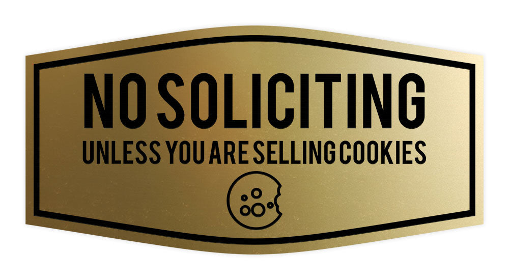 Fancy No Soliciting (Unless You Are Selling Cookies) Wall or Door Sign