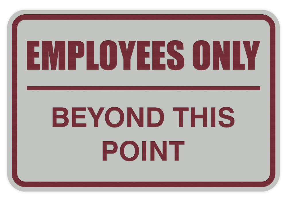 Signs ByLITA Classic Framed Employees Only Beyond This Point Sign
