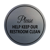 Signs ByLITA Circle Please Help Keep Our Restroom Clean Sign