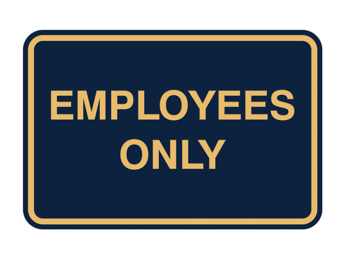 Signs ByLITA Classic Framed Employees Only Sign