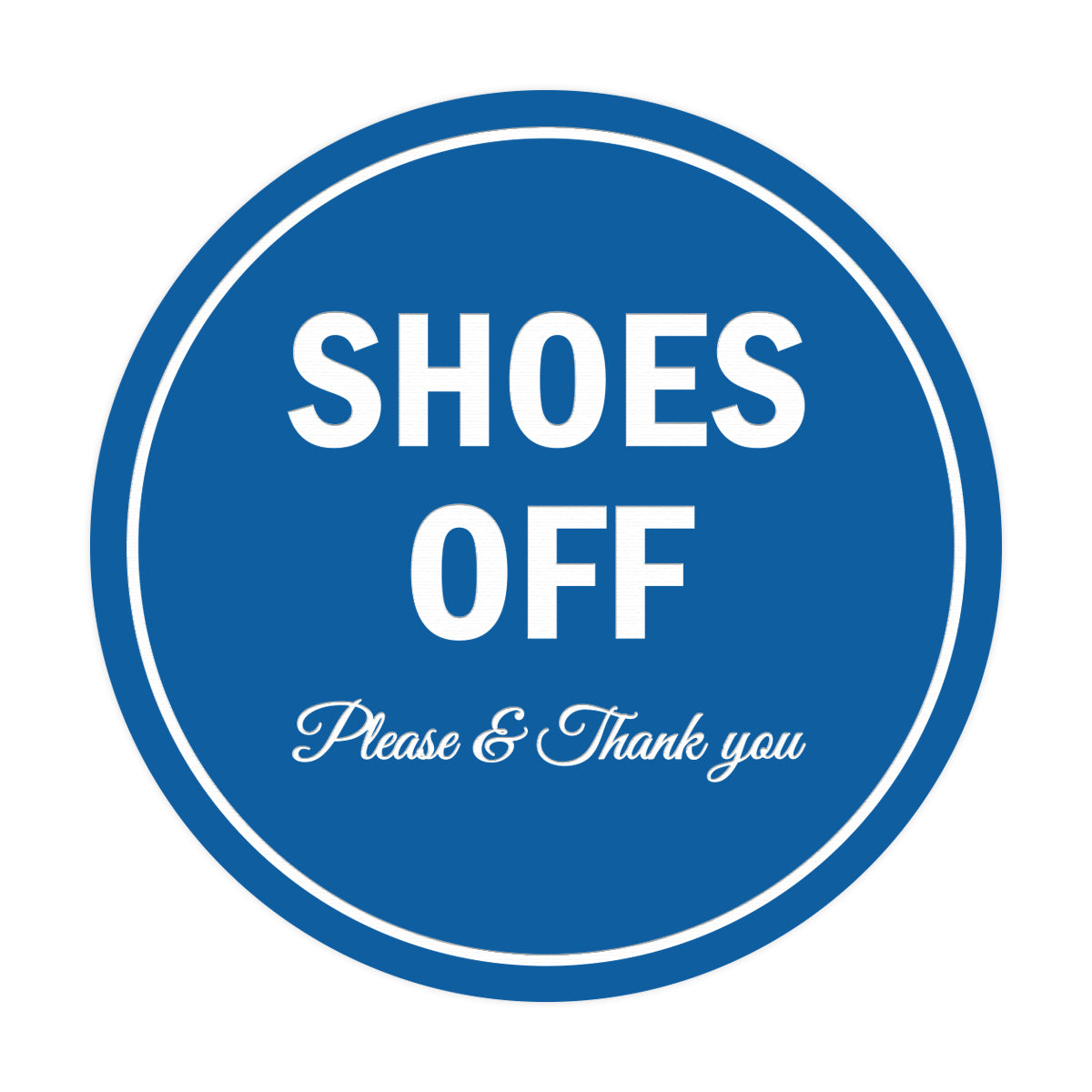 Signs ByLITA Circle Shoes off Please Thank you Sign