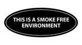 Oval THIS IS A SMOKE FREE ENVIRONMENT Sign