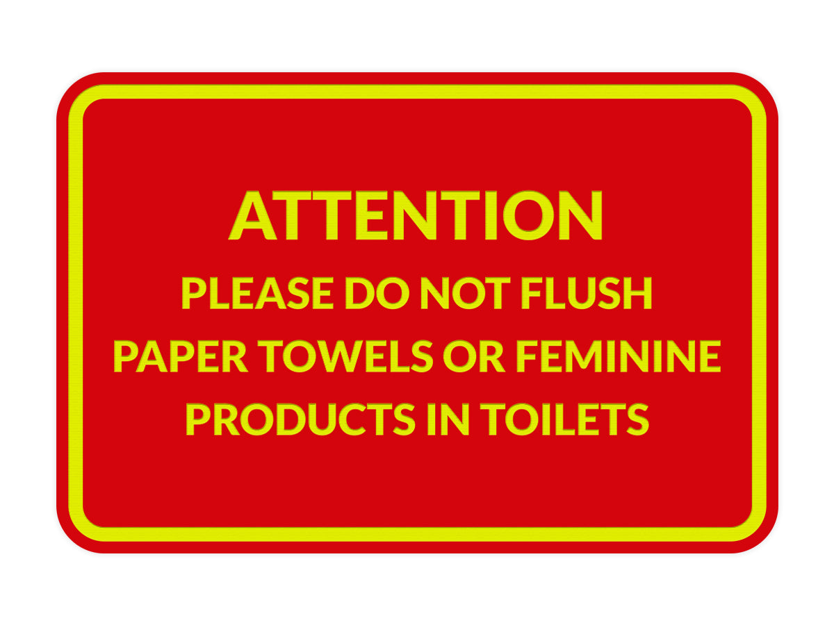 Signs ByLITA Classic Framed Attention Please Do Not Flush Paper Towels or Feminine Products in Toilets