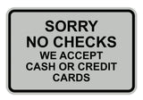 Signs ByLITA Classic Framed Sorry No Checks Sign