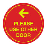 Signs ByLITA Circle please use other door left arrow Sign