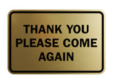 Signs ByLITA Classic Framed Thank You Please Come Again Sign