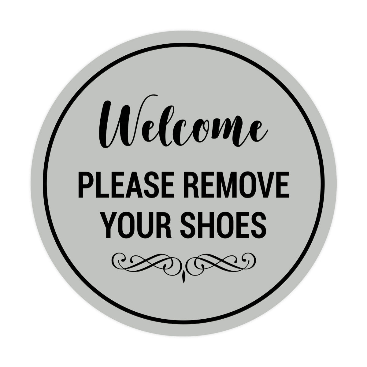Signs ByLITA Circle Welcome Please Remove Your Shoes Sign