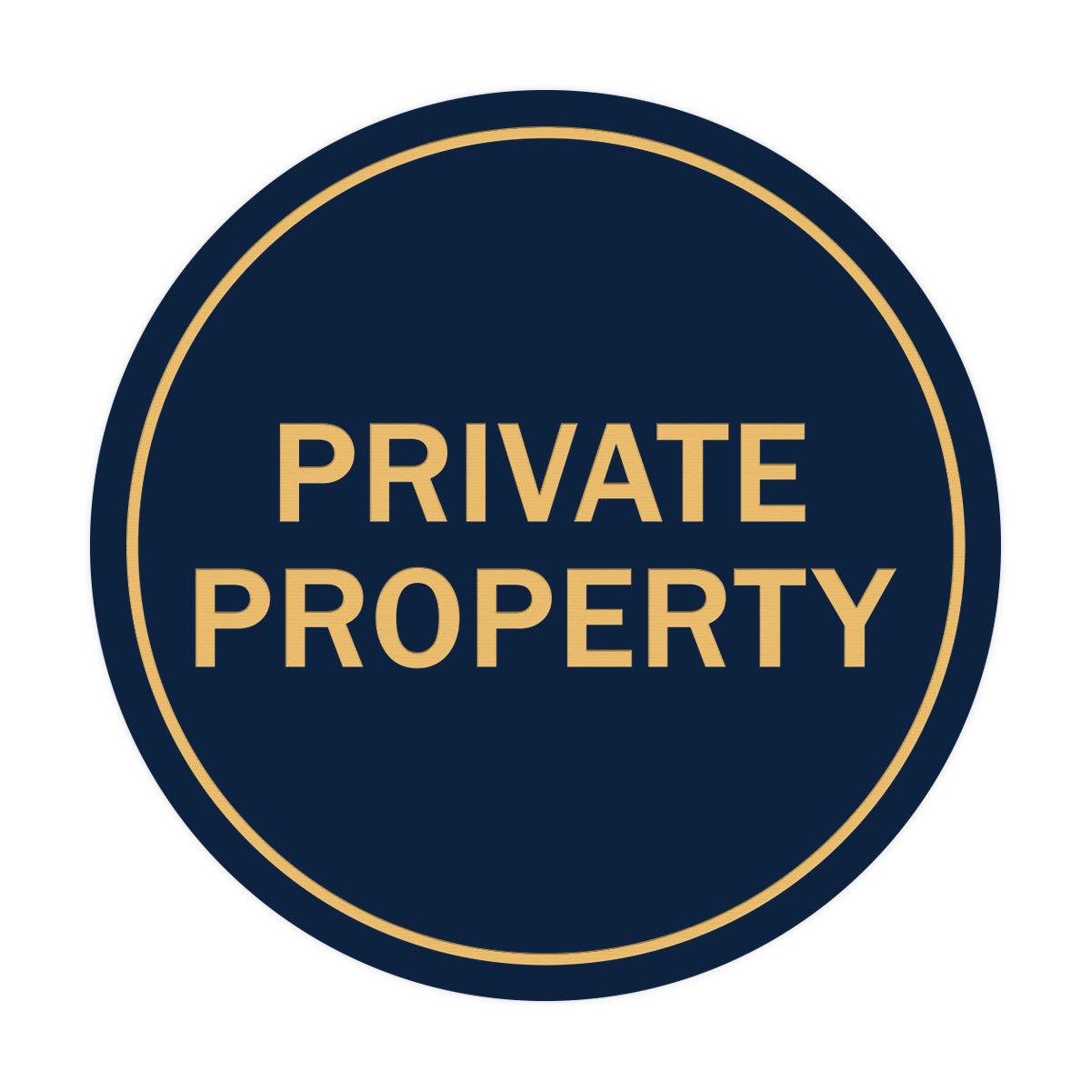 Signs ByLITA Circle Private Property Sign