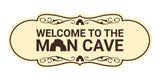 Designer Welcome to the Man Cave Wall or Door Sign