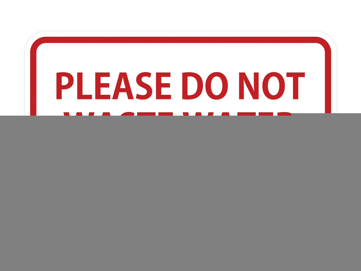 Signs ByLITA Classic Framed Please do Not Waste Water Sign