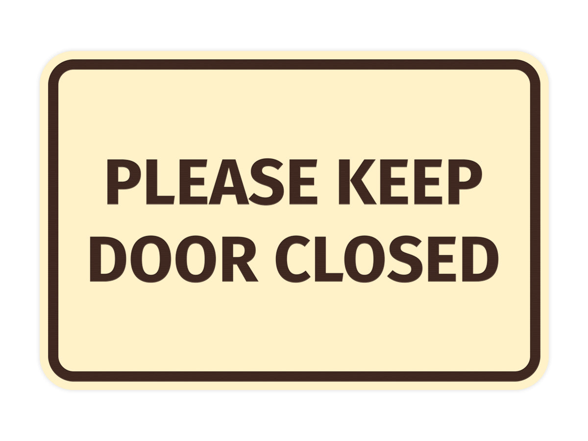 Signs ByLITA Classic Framed Please Keep Door Closed Sign