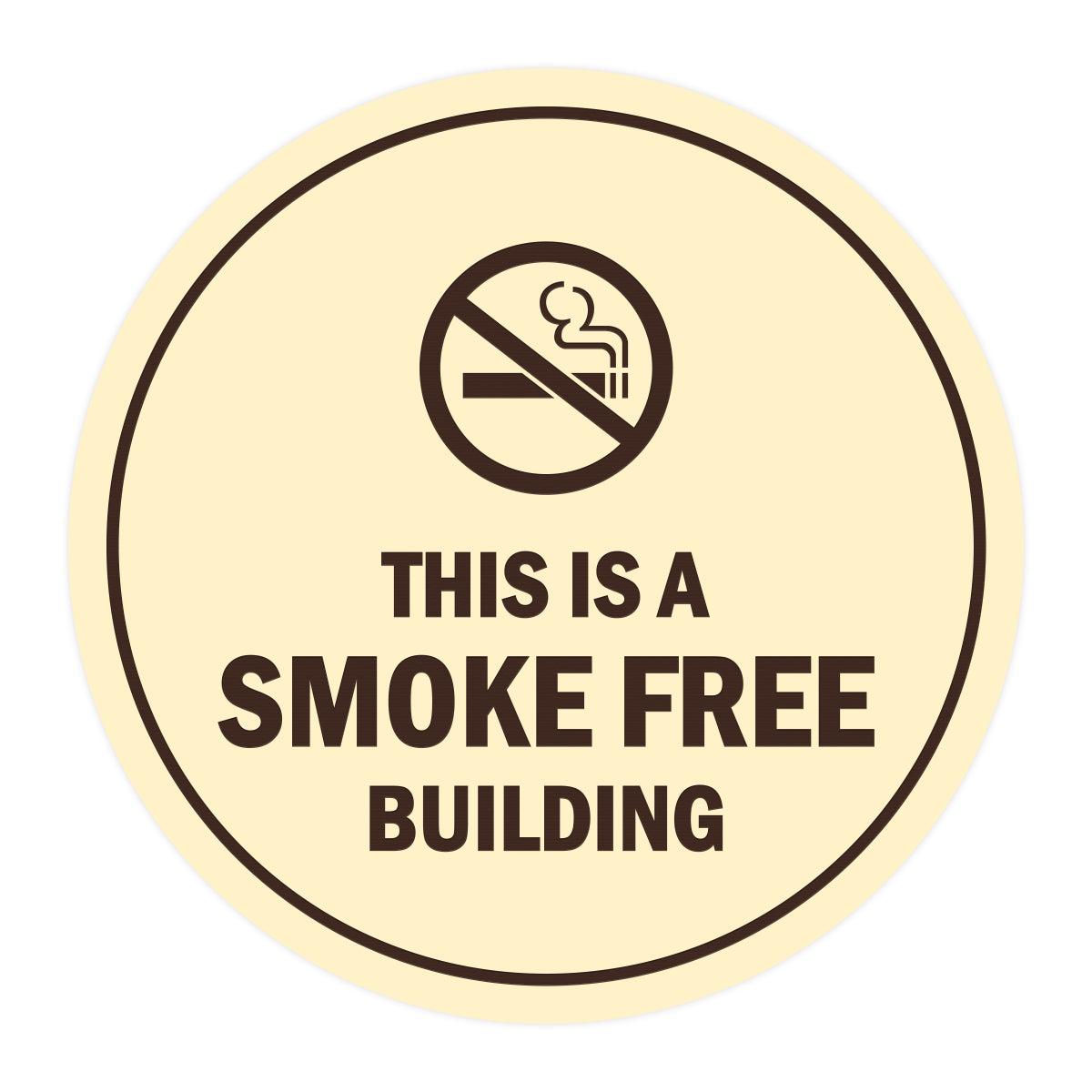 Signs ByLITA Circle This is a smoke free building Sign