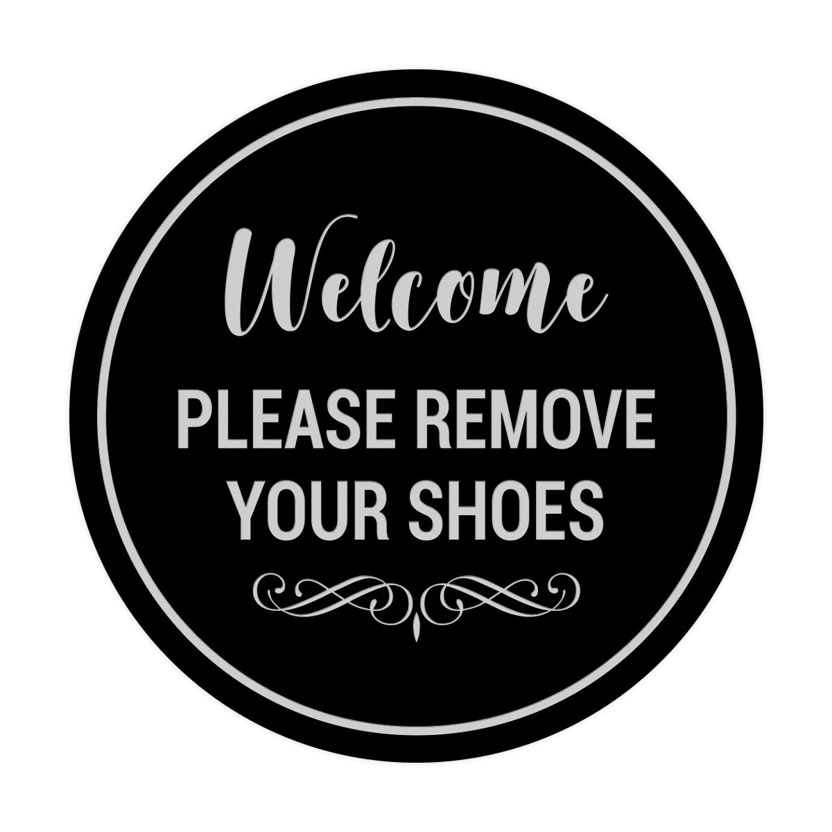 Signs ByLITA Circle Welcome Please Remove Your Shoes Sign