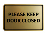Signs ByLITA Classic Framed Please Keep Door Closed Sign
