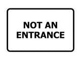 Signs ByLITA Classic Framed Not An Entrance Sign