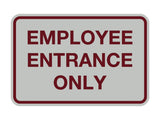 Signs ByLITA Classic Employee Entrance Only Sign