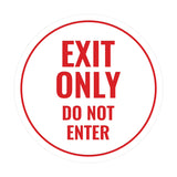 Circle Exit Only Do Not Enter Sign