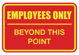 Signs ByLITA Classic Framed Employees Only Beyond This Point Sign