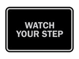 Signs ByLITA Classic Framed Watch Your Step Sign