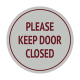 Signs ByLITA Circle Please Keep Door Closed Sign