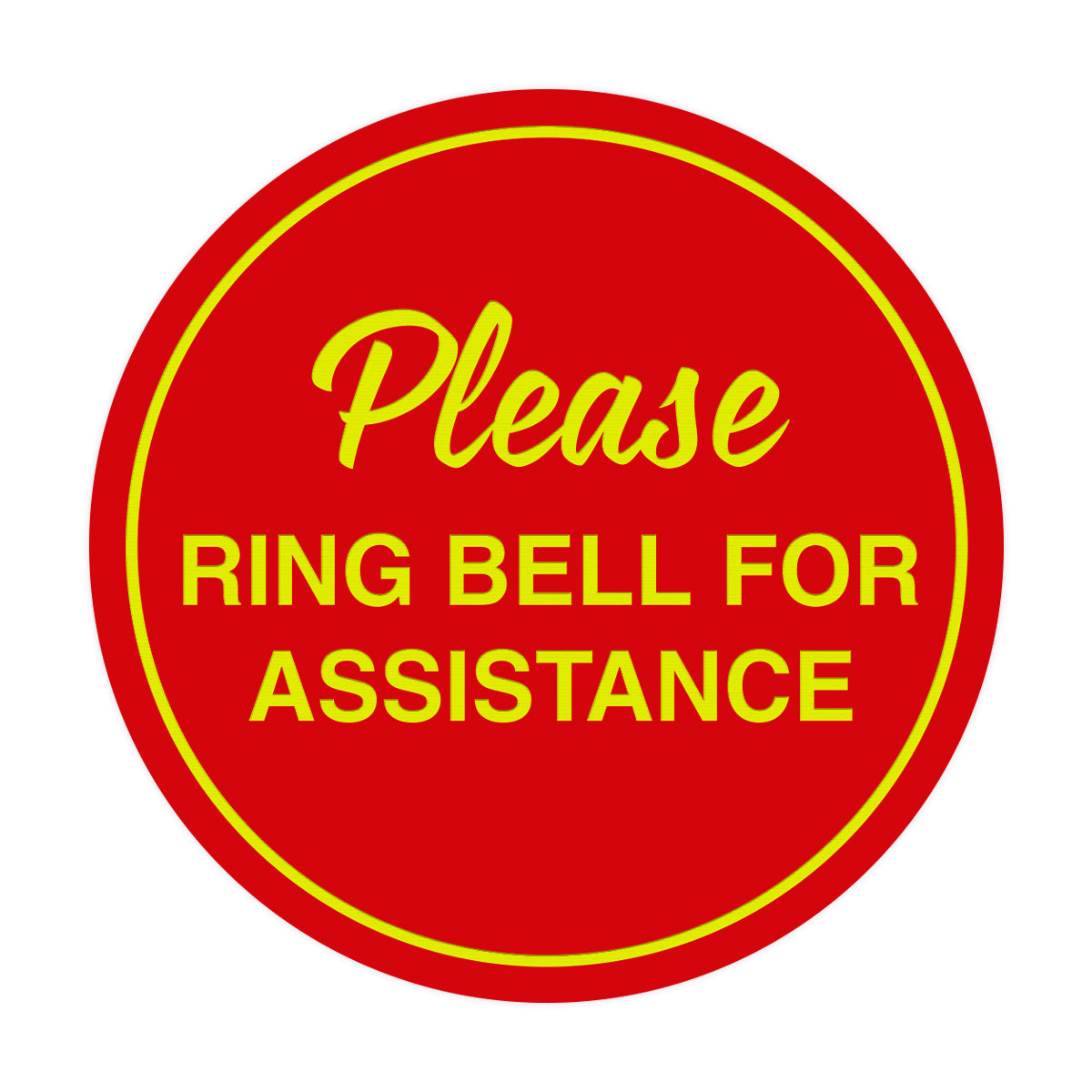 Signs ByLITA Circle Please Ring Bell For Assistance Sign