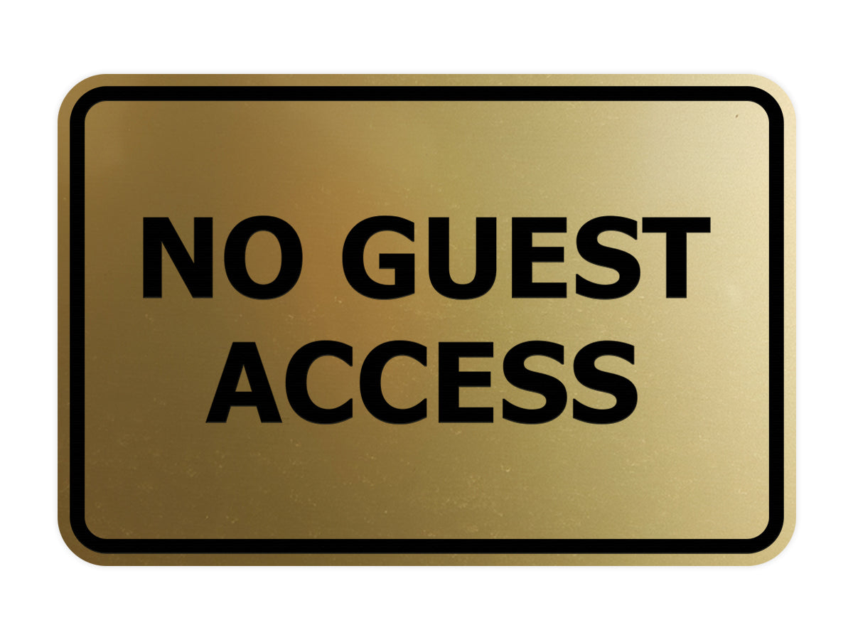Signs ByLITA Classic Framed No Guest Access Sign