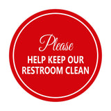 Signs ByLITA Circle Please Help Keep Our Restroom Clean Sign