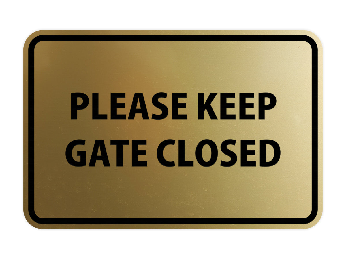 Signs ByLITA Classic Framed Please Keep Gate Closed