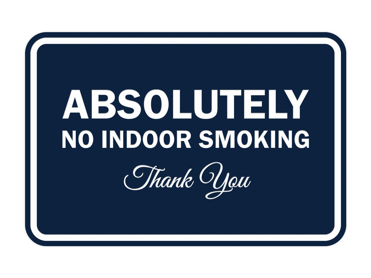 Signs ByLITA Classic Framed Absolutely No Indoor Smoking Thank You Sign
