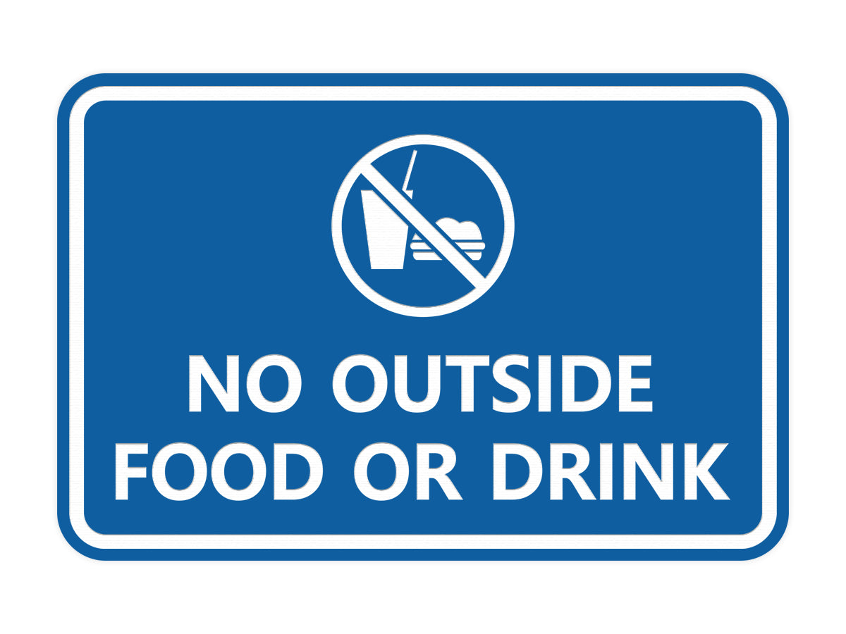 Signs ByLITA Classic Framed No outside food or drink Sign