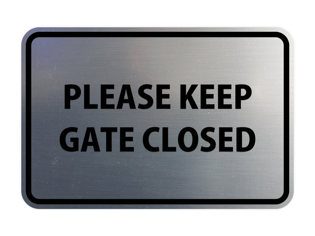 Signs ByLITA Classic Framed Please Keep Gate Closed