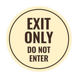 Circle Exit Only Do Not Enter Sign