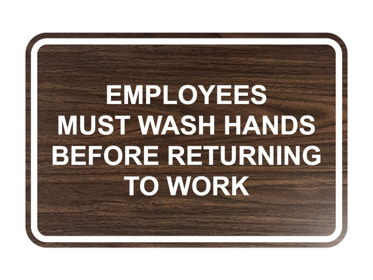 Signs ByLITA Classic Framed Employees Must Wash Hands Before Returning To Work