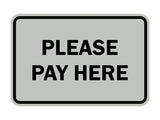 Signs ByLITA Classic Framed Please Pay Here Sign