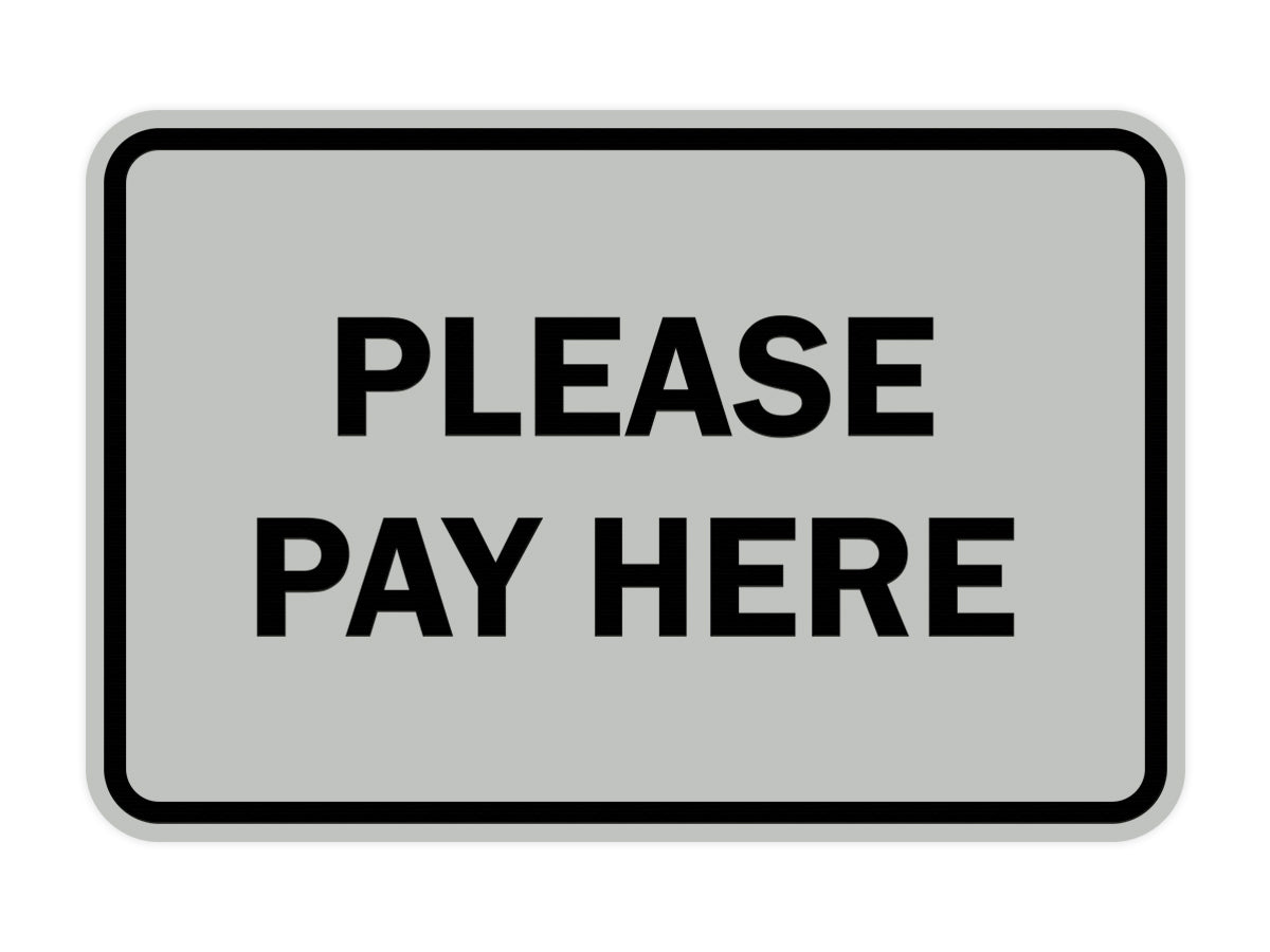 Signs ByLITA Classic Framed Please Pay Here Sign