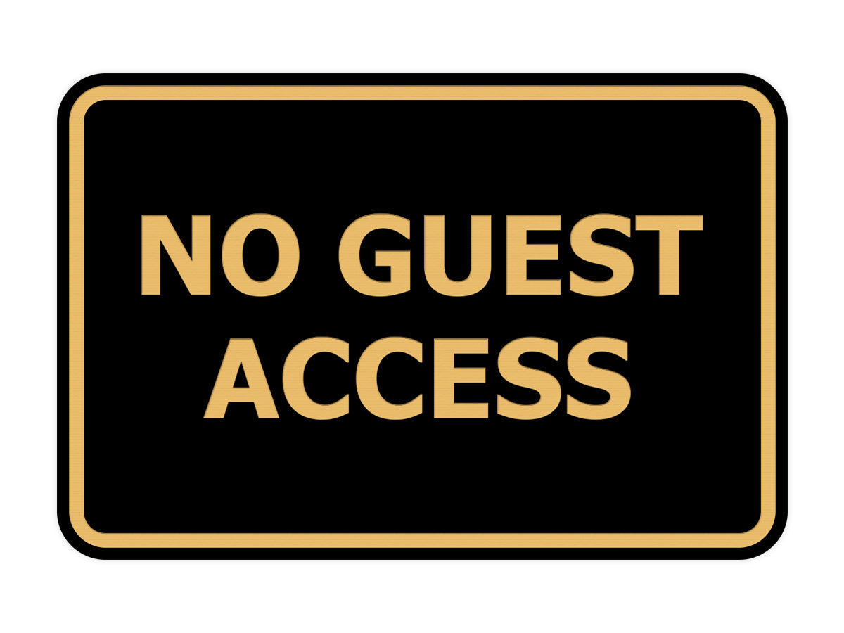 Signs ByLITA Classic Framed No Guest Access Sign