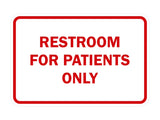 Signs ByLITA Classic Framed Restrooms For Patients Only Sign