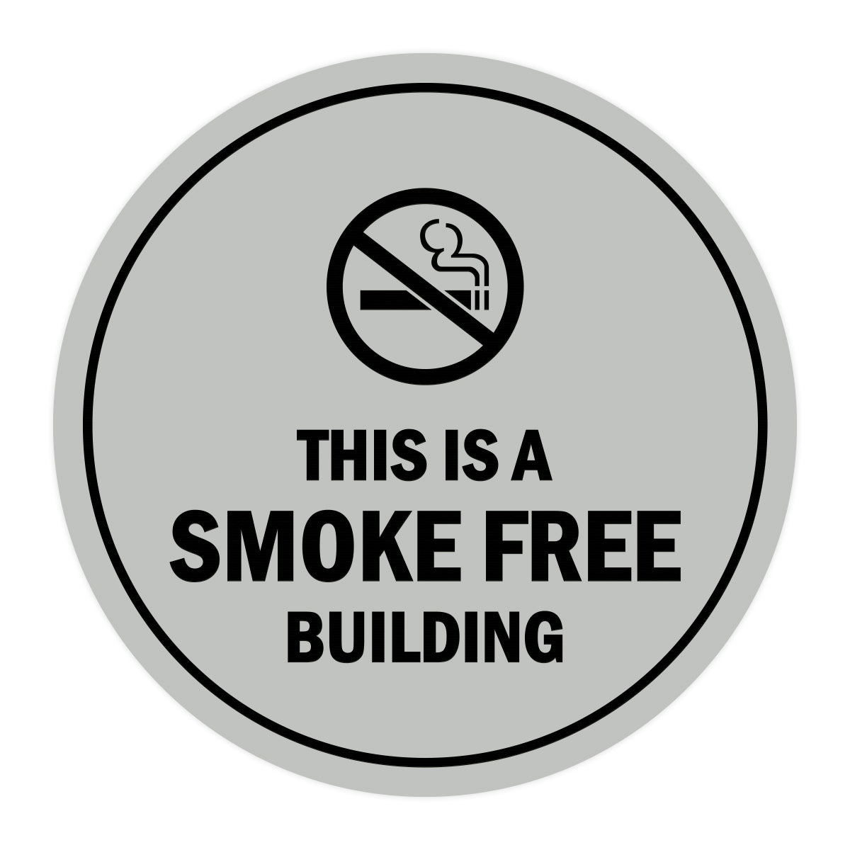 Signs ByLITA Circle This is a smoke free building Sign