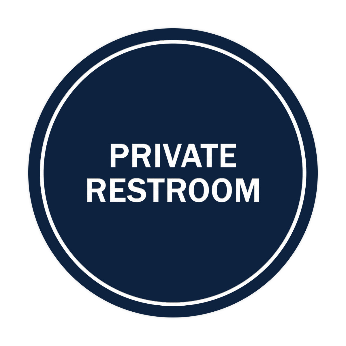 Signs ByLITA Circle Private Restroom Sign
