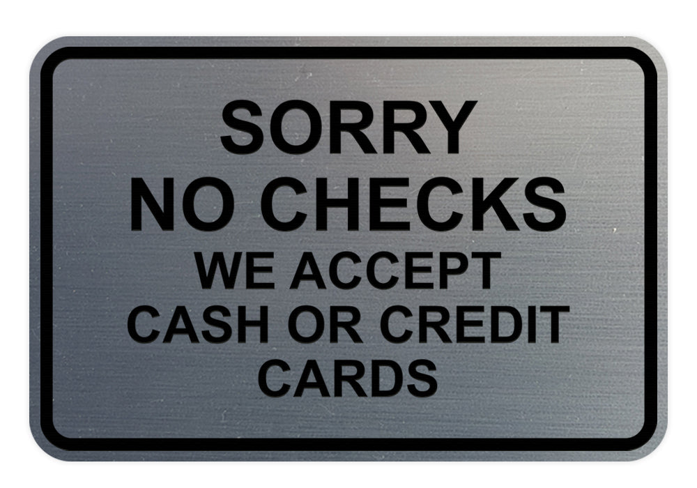 Signs ByLITA Classic Framed Sorry No Checks Sign