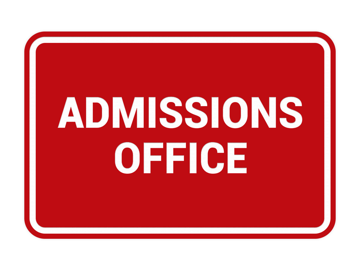 Signs ByLITA Classic Admissions Office Sign