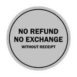 Signs ByLITA Circle No Refund No Exchange Sign