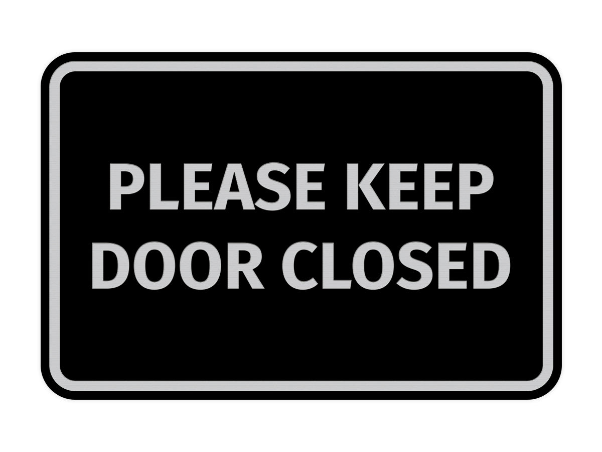 Signs ByLITA Classic Framed Please Keep Door Closed Sign