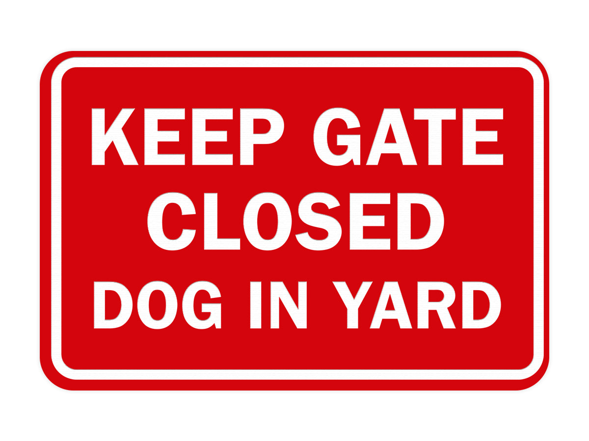 Signs ByLITA Classic Framed Keep Gate Closed Dog Sign