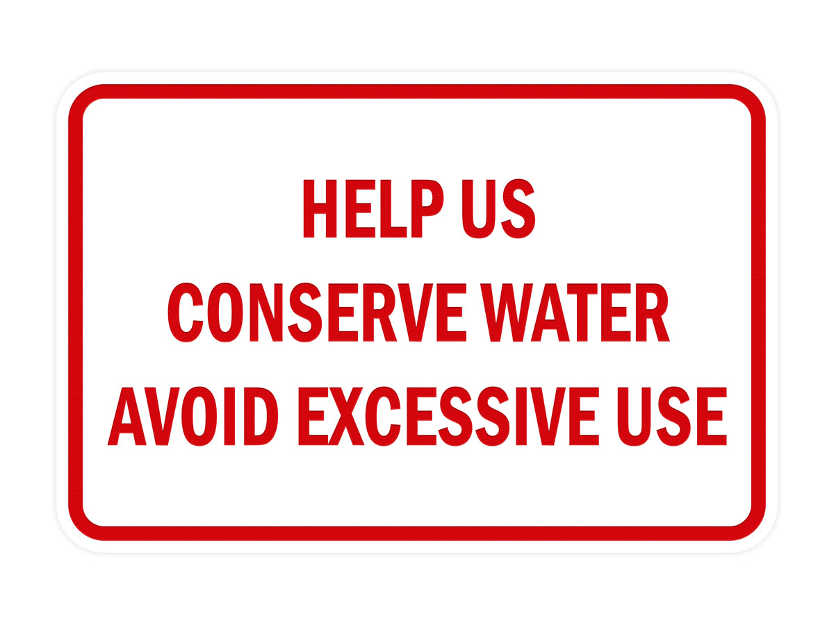 Signs ByLITA Classic Framed Help Us Conserve Water Avoid Excessive Use