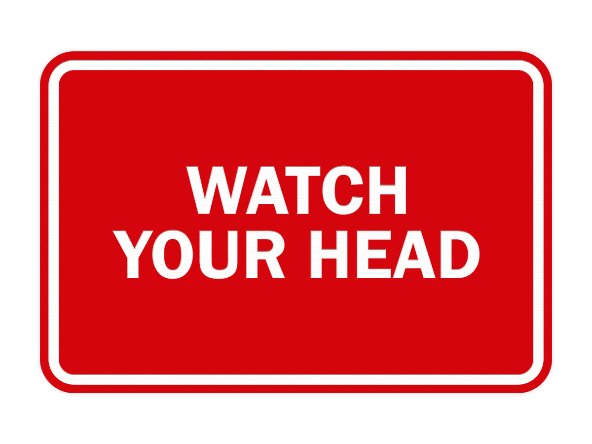 Signs ByLITA Classic Framed Watch Your Head Sign