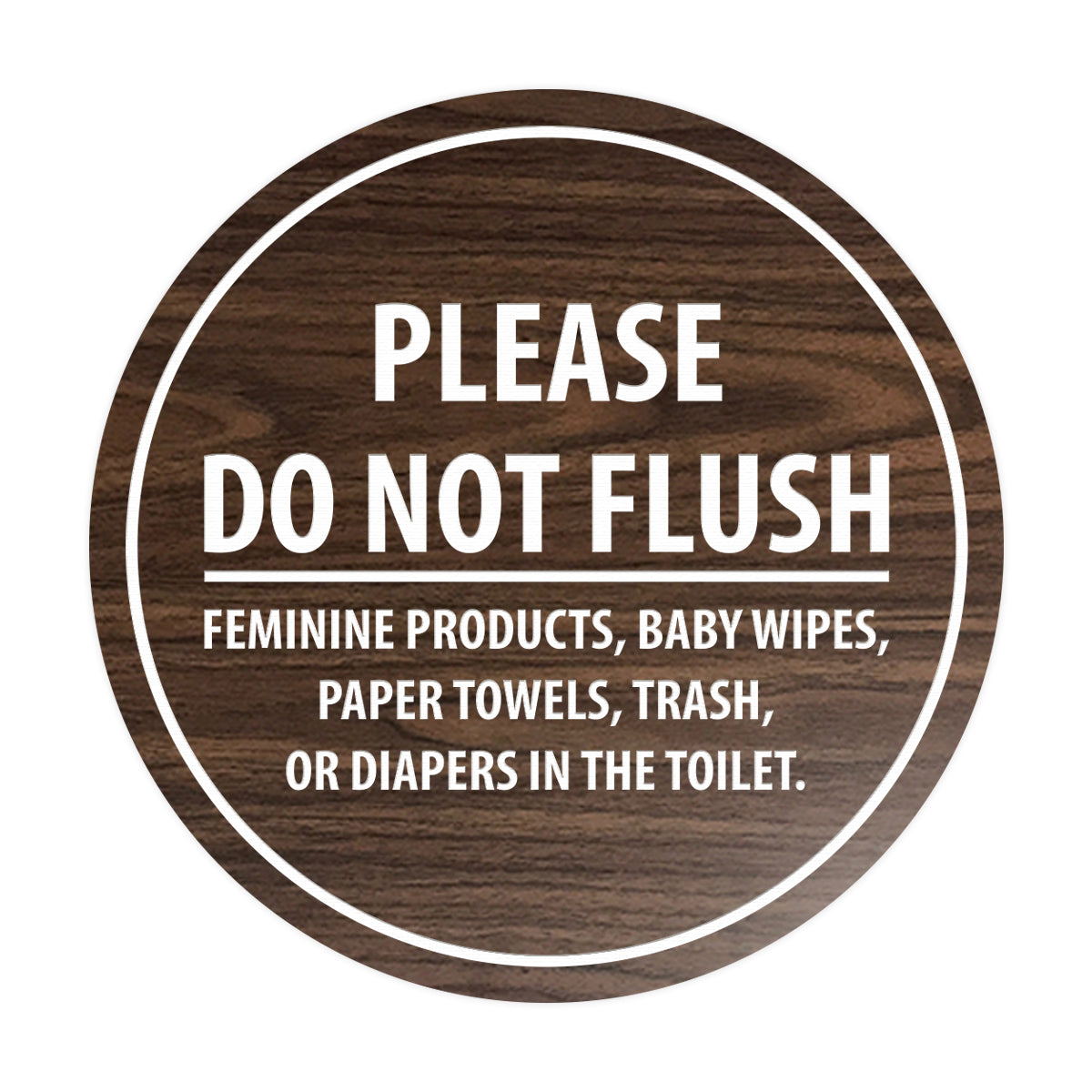 Signs ByLITA Circle Please Do Not Flush Etiquette Sign