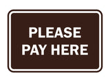 Signs ByLITA Classic Framed Please Pay Here Sign