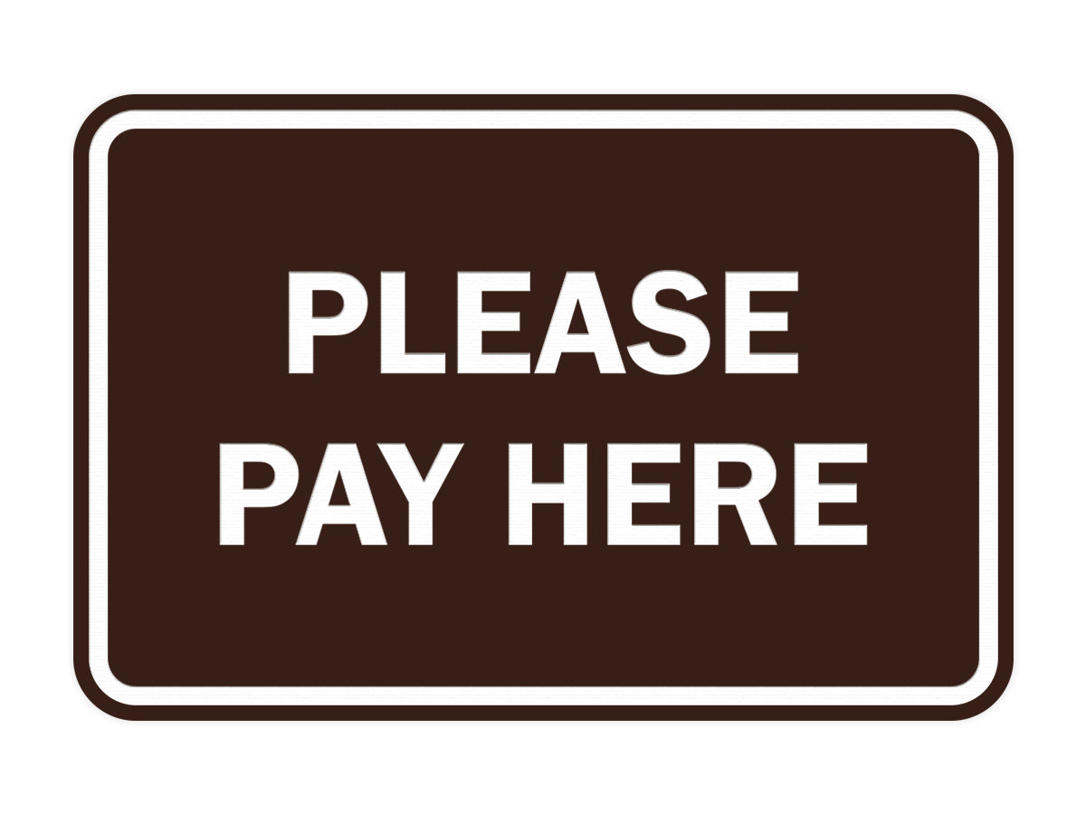 Signs ByLITA Classic Framed Please Pay Here Sign